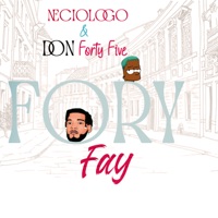 Fory Fay - Single - Neciologo & DON FORTY FIVE