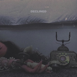 Declined - Single