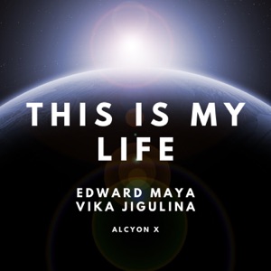 This is My Life (Alcyon X Remix) [feat. Vika Jigulina] - Single