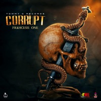 Corrupt - Single - Frahcess One