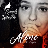 Alone - Single (feat. Ceyda) - Single - Sounds Like Women