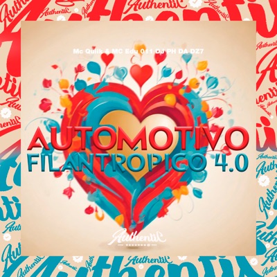 Automotivo Filantrópico 4.0 (feat. Mc Edu 011 & MC Quiik) - Single