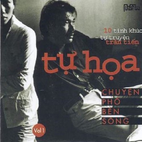 Trần Tiến- Chuyện Phố Bên Sông
