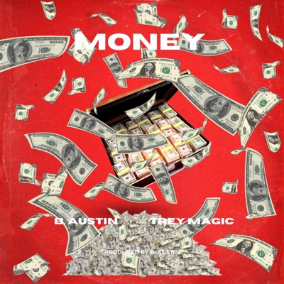 Money (feat. Trey Magic) - Single