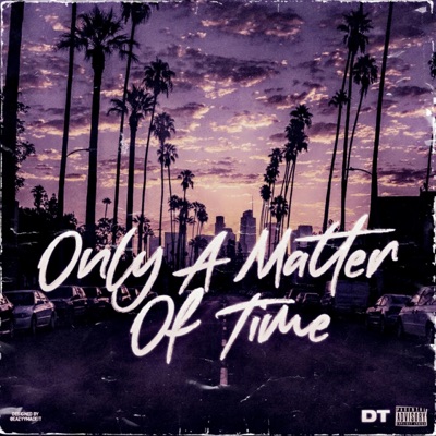 Only a Matter of Time