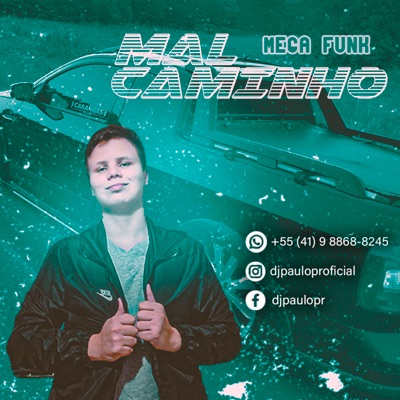 DJ Paulo PR - Mega Funk Mal Caminho - 2022