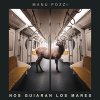 Nos guiarán los mares (feat. El plan de la mariposa) - Single - Manu Pozzi