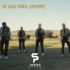 De Aquí Para Siempre - Single