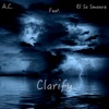 Clarify (feat. El So Smoove) - Single