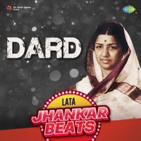 Dard - Lata Jhankar Hits - Lata Mangeshkar, Hero & King Of Jhankar Studio & Kishore Kumar
