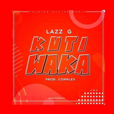 Kuti Waka - Single