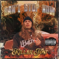 Can't Stop Now - Single - Killah Toni