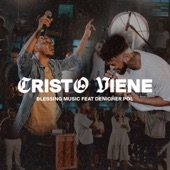 Cristo Viene (feat. Denicher Pol) artwork