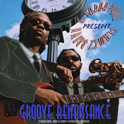 Flamez Brown & Saboa Davis Present: Groove Renaissance - EP