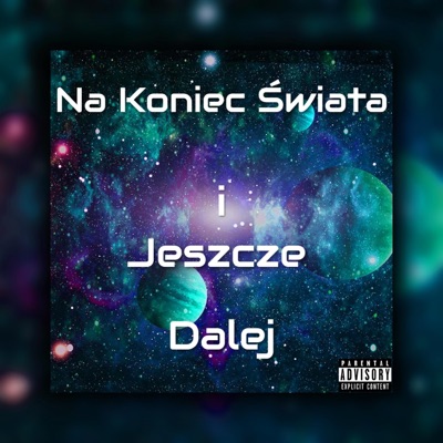 Na Koniec Świata i Jeszcze Dalej - EP