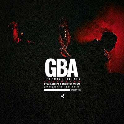 GBA (feat. Kymar Garner & Selah the Corner) - Single