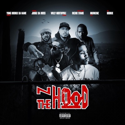 N the Hood (feat. Willy Northpole, Judge Da Boss, Richie Evans, Murkemz & Bookie) - Single