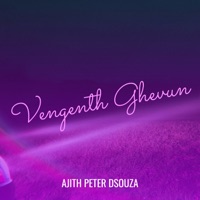 Vengenth Ghevun - Single - Ajith Peter Dsouza
