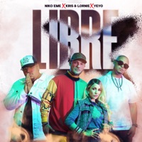 Libre - Single - Kris y Lornie, Yeyo & Niko Eme