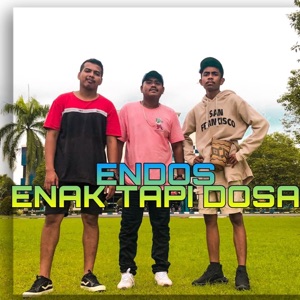 Endos (Enak Tapi Dosa)
