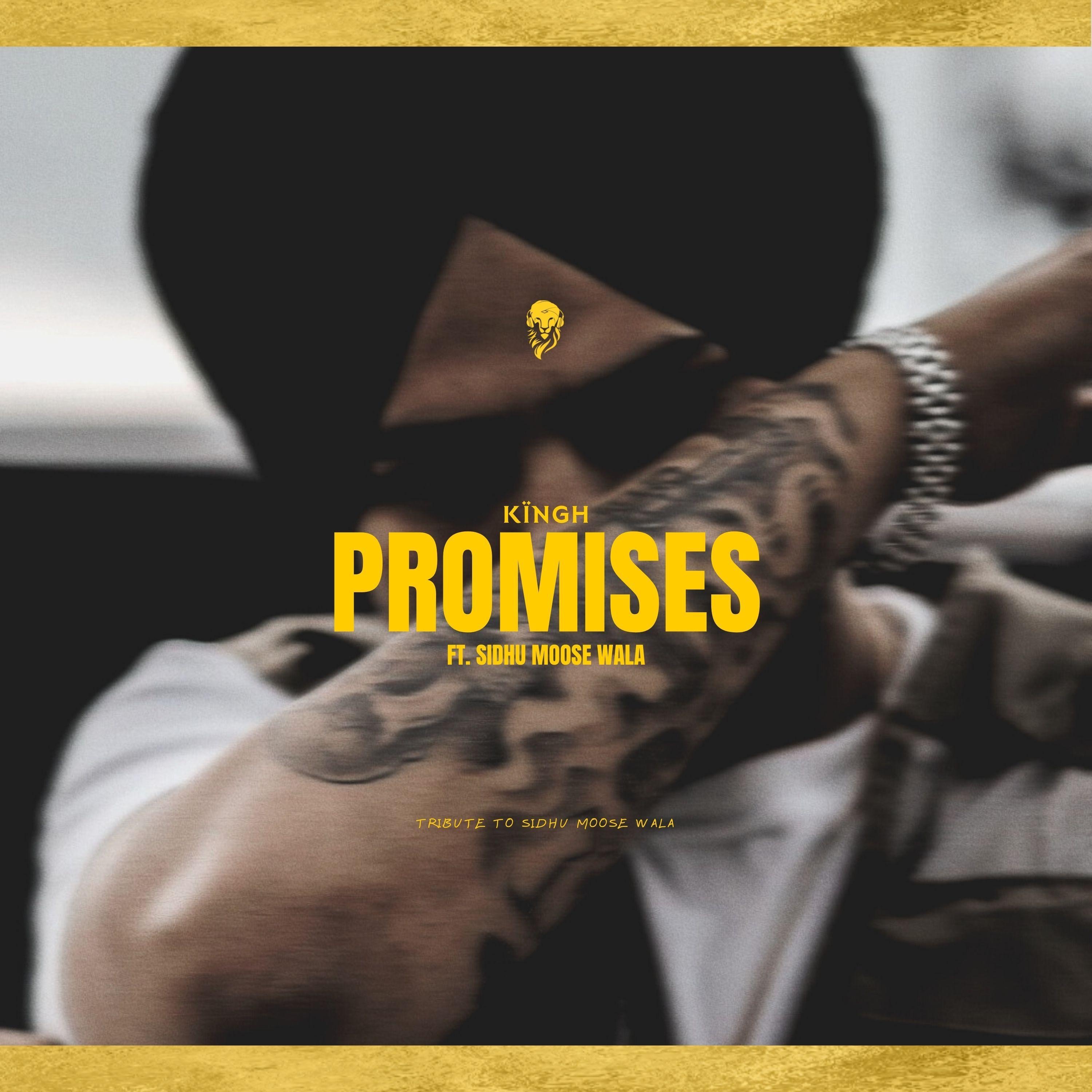Promises (Sidhu Moose Wala Tribute) - Single