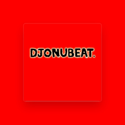 Listen to DJONUBEAT., watch music videos, read bio, see tour dates & more!