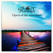 Opera of the Wasteland - EP - Roselia