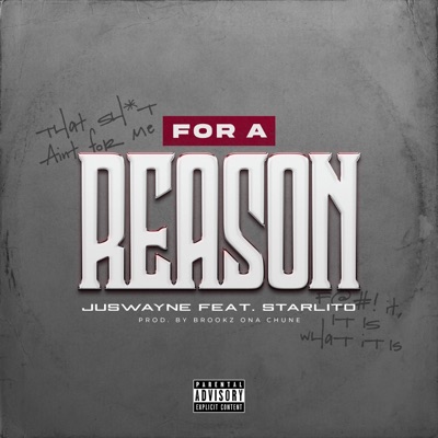 For a Reason (feat. Starlito) - Single