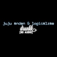 drunkk. (feat. Logicalzae) [8D Audio] - Single - juju anden