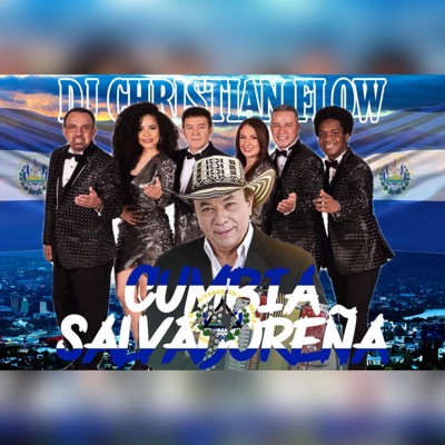 Dj Christian Flow - Cumbia Salvadoreña