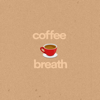 Coffee Breath - eyeroze & Chill Town Records