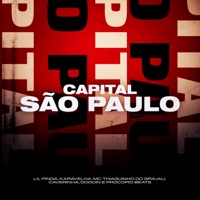 Capital São Paulo - Single - Lil Pinga, Karavelha, Mc Thiaguinho Do Grajau & Procopio Beats