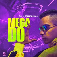 Mega do L - Single - DJ L Original