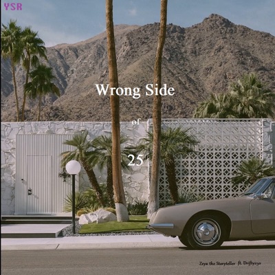 Wrong Side of 25 (feat. Drifty250) - Single