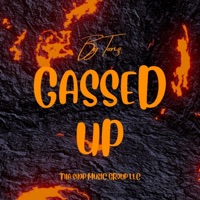 Gassed Up - Single - Big Toonz