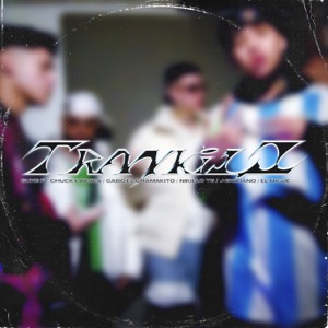 Trankilo (feat. Chuky Indica, Gabo El Chamaquito, J-Emiliano, NIKILLO YB & elmigue 1621)