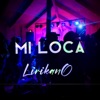 Mi Loca - Single