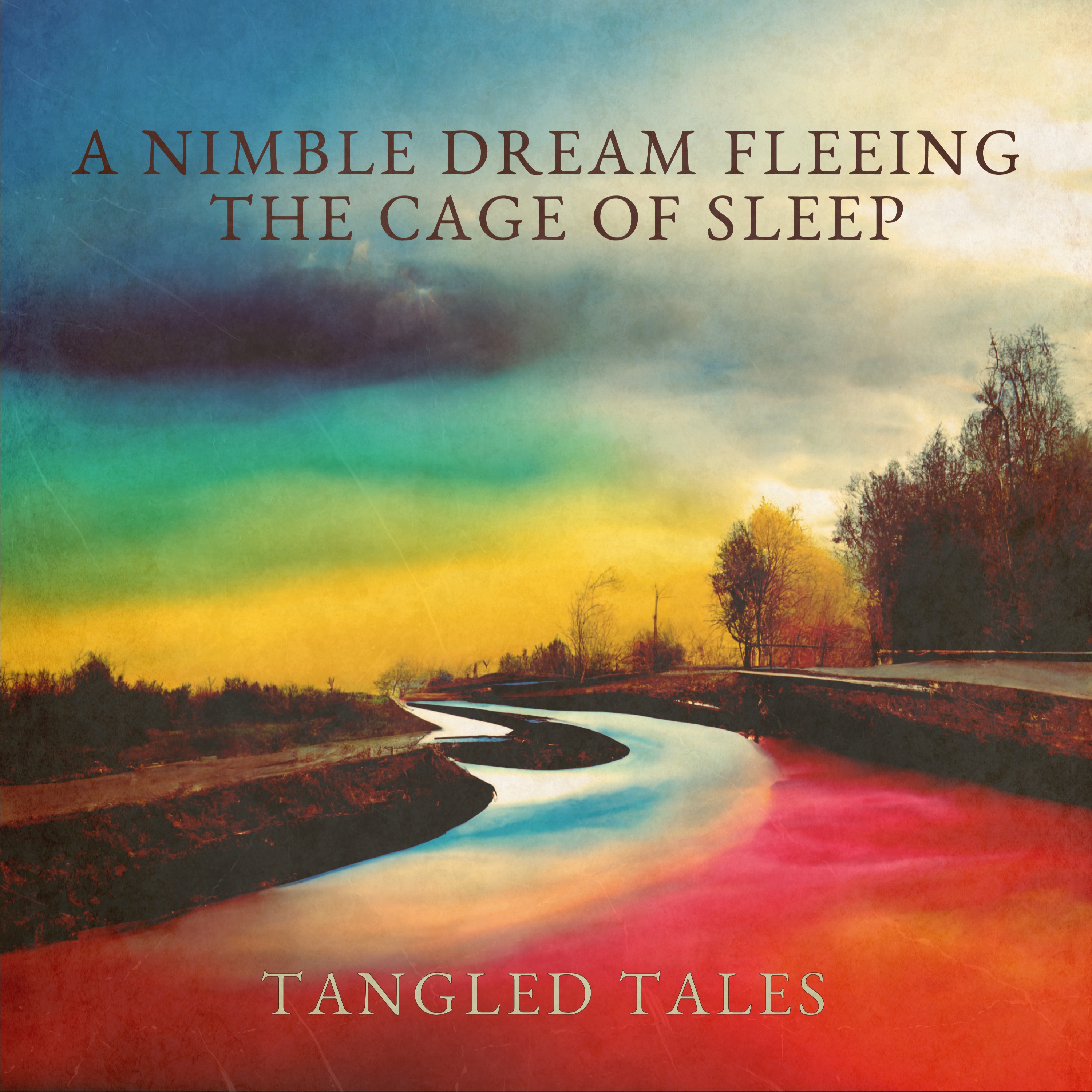 A Nimble Dream Fleeing the Cage of Sleep - Single