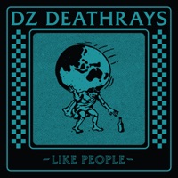 Like People - Single - DZ Deathrays