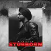 Stream & download Stubborn - Single