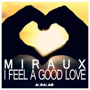 I Feel a Good Love - Single