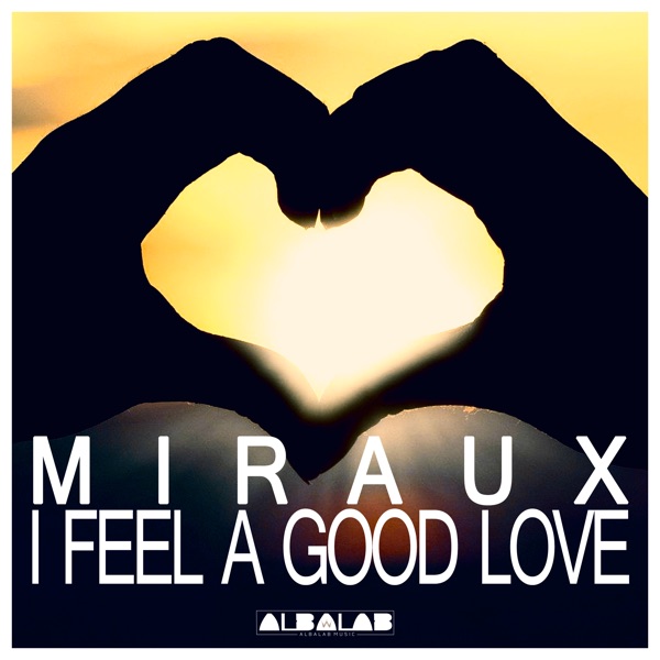 I Feel a Good Love - Single