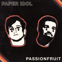 Passionfruit - Single - Paper Idol