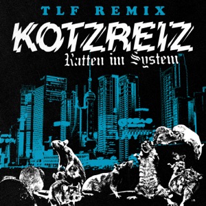 Ratten im System (TLF Remix)