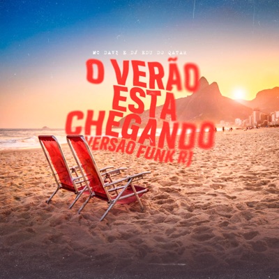 O Verão Esta Chegando (Funk Rj) - Single