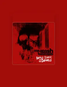 Listen to Mr. Irish Bastard, watch music videos, read bio, see tour dates & more!