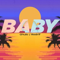 Baby (feat. rodrif) - Single - Chulo