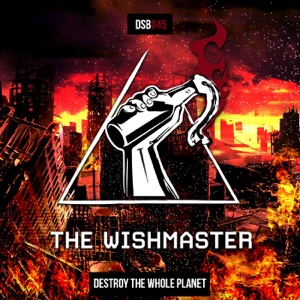 Destroy the Whole Planet - Single