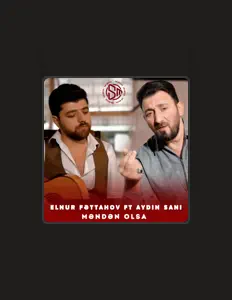 聆聽 Elnur Fəttahov、觀看音樂影片、閱讀小傳、查看巡演日期等！