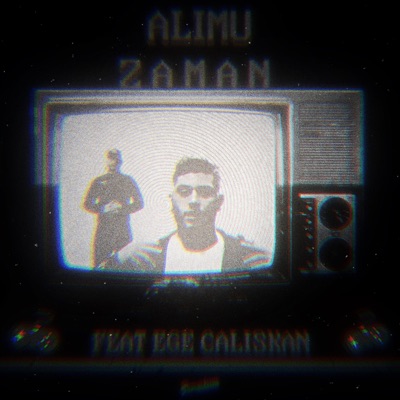 Zaman (feat. Ege Çalışkan) - Single
